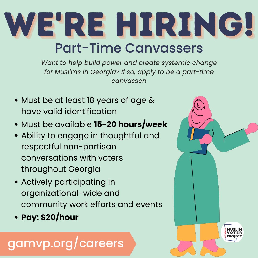 GAMVP's tweet photo. We're #hiring! With the crucial Midterm Election only a few months away, we need skilled canvassers out in the field to get out the Muslim vote.
If you or a friend are interested, apply at https://t.co/bem34ylpt9.
#georgiaelections #nowhiring #georgiaonmymind #georgiamuslims https://t.co/zHN6x6qVaX