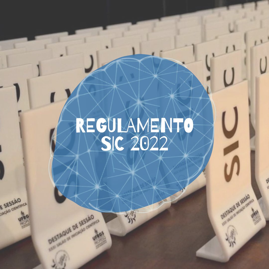 Publicada reedição do regulamento do SALÃO DE INICIAÇÃO CIENTÍFICA - SIC 2022!
🖊️Para maiores informações, acesse: ufrgs.br/propesq1/sic20…