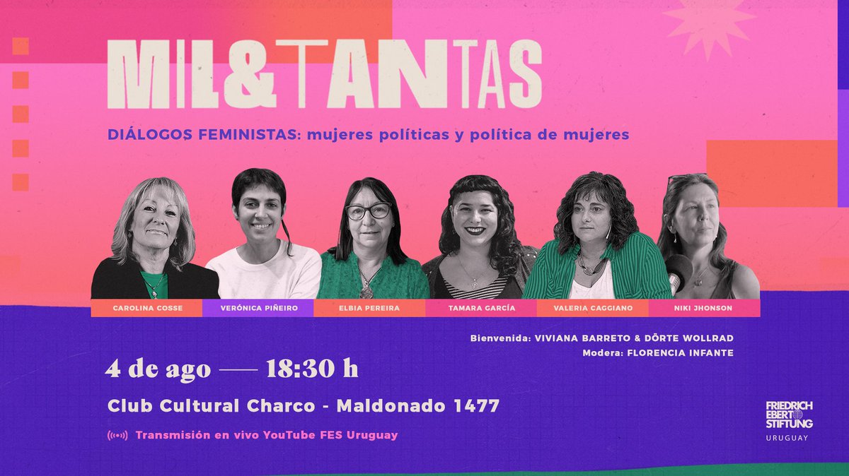 ¿Adaptar o transformar? ¿Resistir o proponer? Un diálogo entre #Militantas🔥, mujeres políticas y sindicalistas sobre la política y las mujeres. 

📌 Jueves 4 de agosto, 18.30 hs
@charcoclubcultural

👉+ info e inscripciones 📲 uruguay.fes.de
Transmisión en vivo