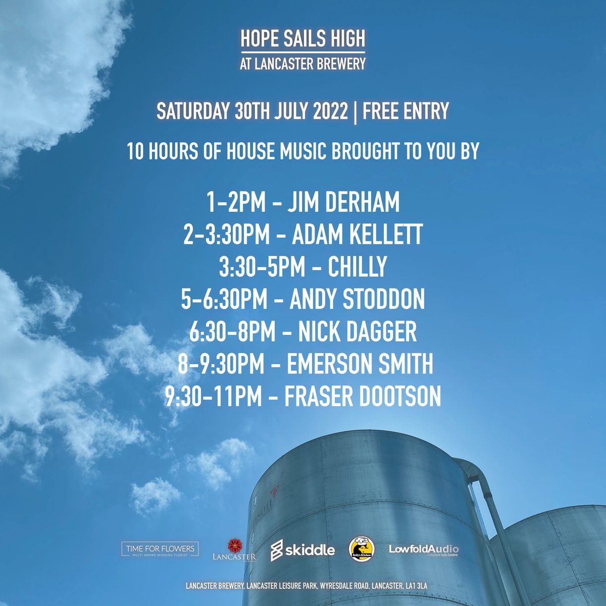 Behold! The DJ set times ahead of <a href="/HopeSailsHigh/">Hope Sails High</a> at <a href="/lancasterale/">Lancaster Brewery</a> for TOMORROW:
 
1-2pm - @JamesWDerham 
2-3:30pm - Adam Kellett
3:30-5pm - Chilly
5-6:30pm - <a href="/andystoddon/">Andy Stoddon</a>
6:30-8pm - @NickDaggerDJ
8-9:30pm - Emerson Smith
9:30-11pm - FraserDootson
 
#HopeSailsHigh #House