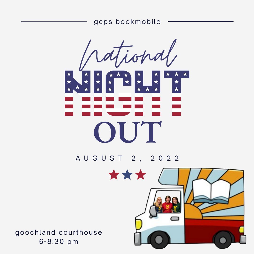 The @glndschools Bookmobile will be handing out FREE books and popsicles to the community at #NationalNightOut on August 2nd. Visit us at the @GoochlandGovtVA Courthouse Green from 6-8:30 PM.