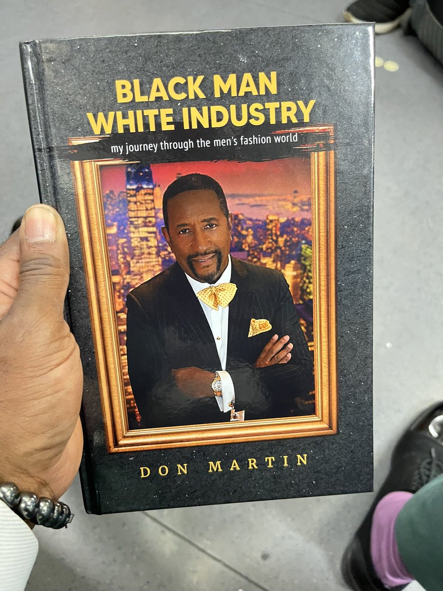 AlfredEdmondJr's tweet photo. #NowReading
Black Man, White Industry: My Journey Through The Men’s Fashion World by Don Martin
#TheSuccesspert #itsgoodtobeme #Godisgood #booklovers #ilikebigbooksandicannotlie #leadersarereaders #blackmenexcel #fashion #style #menswear #ichoosestyle #memoir #autobiography https://t.co/mPqPnQc5bL