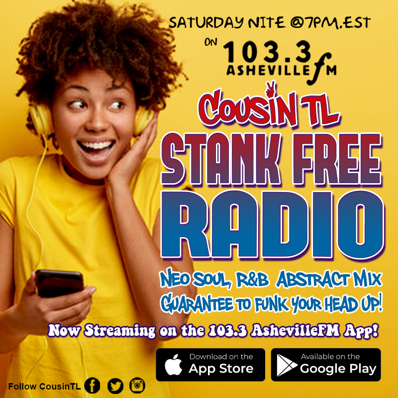 CousinTL's tweet photo. Sat. @7PM #CousinTL #StankFreeRadio #neosoul #RandB #abstract mix 2 #funk your head up! https://t.co/FJqFxnhoyG #AshevilleFM #soulmusic #hiphopsoul,#alternativeRandB #neosoulplaylist #neosoulmix #contemporaryrandb #hiphop #triphop #AshevilleNC https://t.co/I2qyD6Cug3