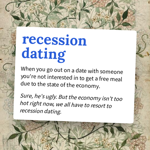 Urban Dictionary on Twitter "recession dating https//buff.ly/3ODN7rO"