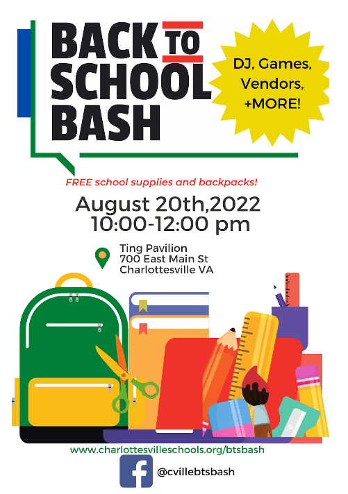 Don't forget! This year's Back to School Bash will be held tomorrow, August 20, at the Ting Pavilion in downtown Charlottesville. No registration required!

For more: charlottesvilleschools.org/btsbash