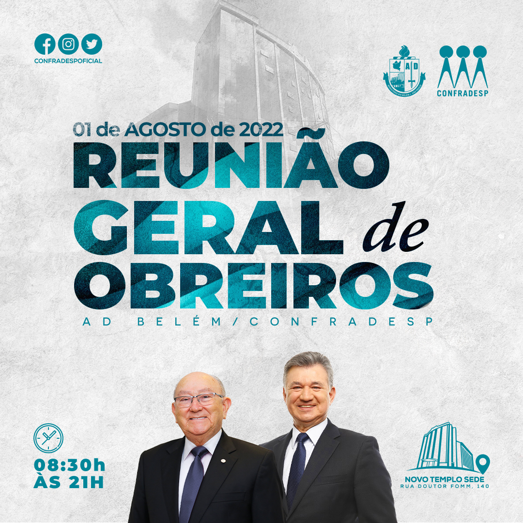 Confradesp's tweet photo. 🗓 01 de Agosto de 2022;
🕗 8:30h as 21h

Reunião Geral de Obreiros
@adbelemsp
@confradespoficial

🏫 LOCAL: 
AD Belém Sede São Paulo/SP
Rua Doutor Fomm, 140.

Acompanhe também pelas redes sociais; Facebook e Youtube TVADBELEM. https://t.co/kBqRXlmW3z