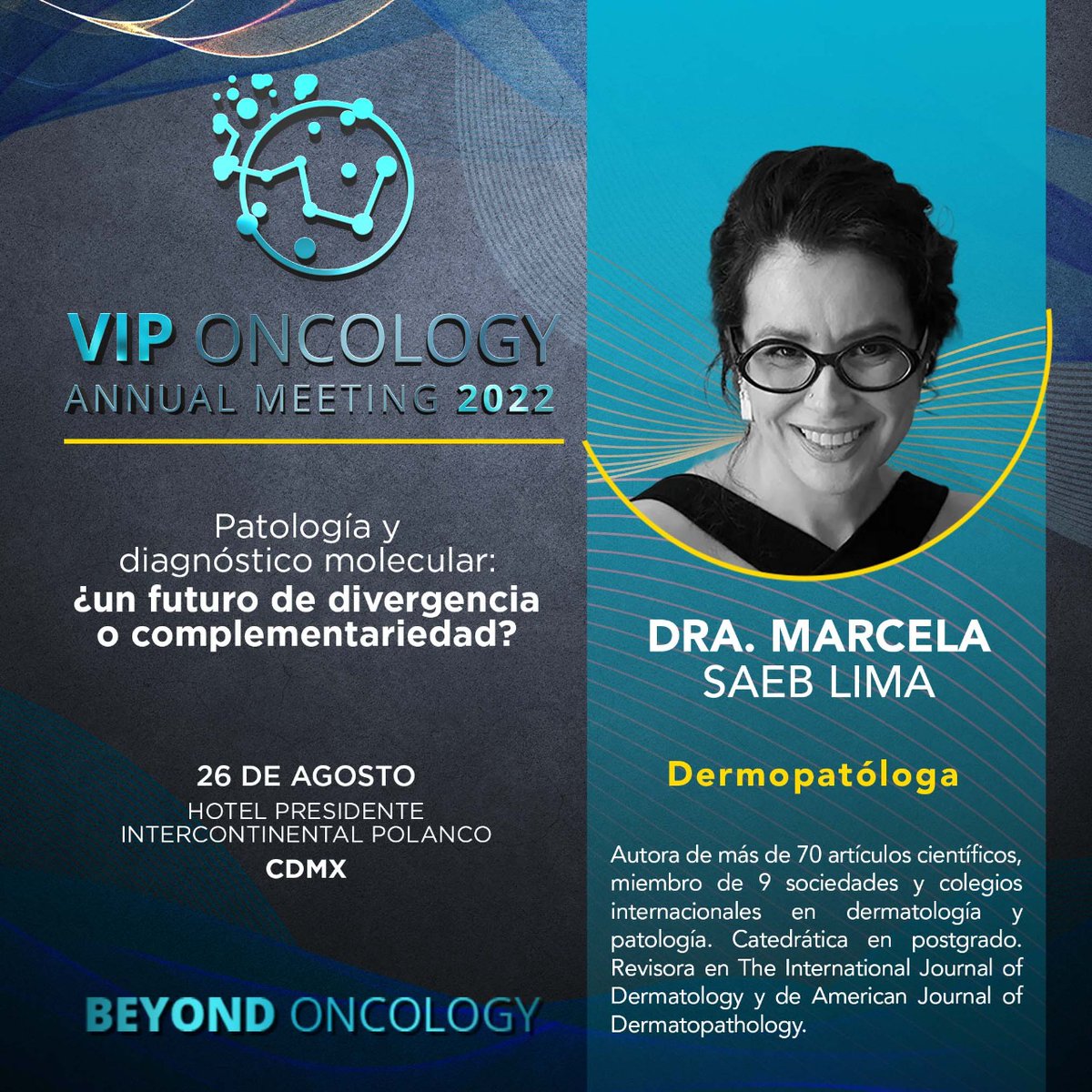 GenethicMx's tweet photo. 🧬 La Dra. @MarcelaSaebL, autora de más de 70 artículos científicos, será una de nuestras speakers en el VIP ONCOLOGY annual meeting 2022.

Si quieres ser parte de esta experiencia en formato digital o solicitar una beca para asistir, regístrate: https://t.co/290QdfhTRu https://t.co/Q4umEMo1mL