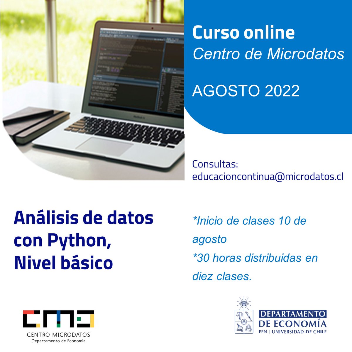 Centro de Microdatos (Fen U Chile) (@cmicrodatos) on Twitter photo Tenemos nueva fecha para el curso de #Python que dictaremos en agosto.
Si necesitas más información escríbenos a educacioncontinua@microdatos.cl y daremos respuesta a tus consultas. Tenemos nueva fecha para el curso de #Python que dictaremos en agosto.
Si necesitas más información escríbenos a educacioncontinua@microdatos.cl y daremos respuesta a tus consultas.
