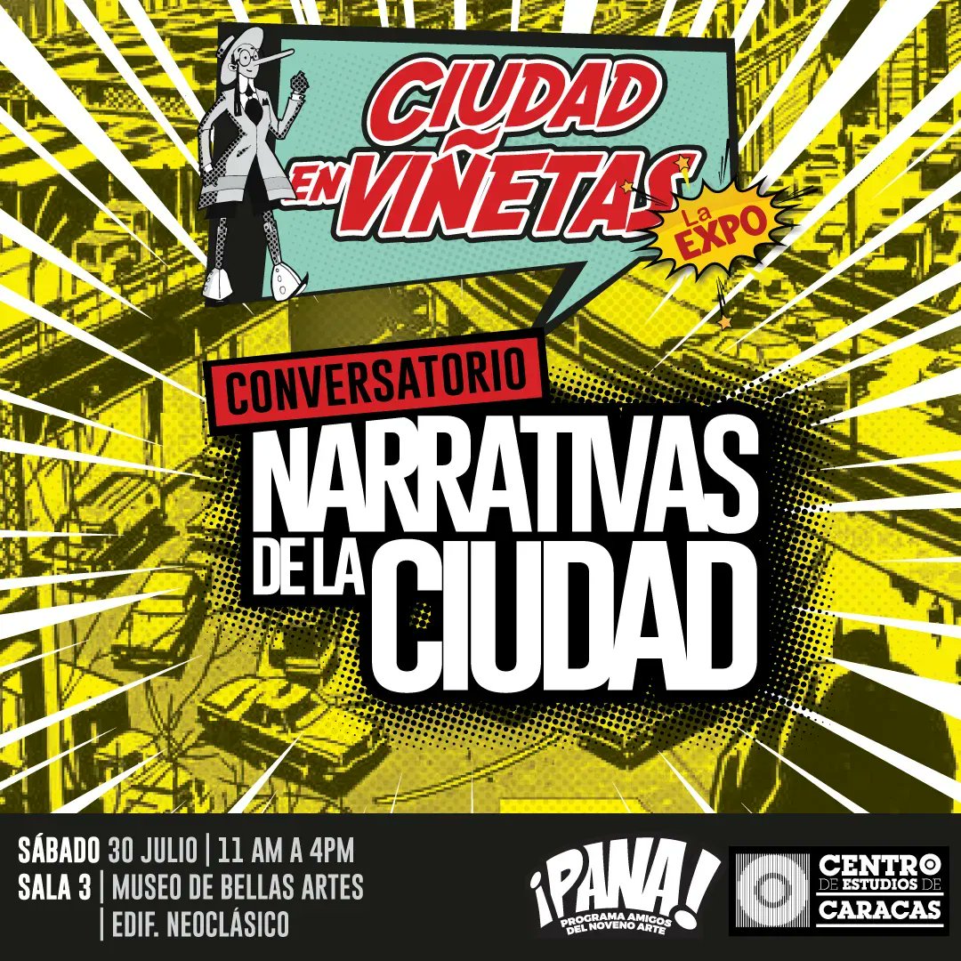 PANAcomicVe's tweet photo. Caracas está de cumpleaños! le regalamos este encuentro: Una ciudad nace a partir de las narrativas que se tejen en torno a ella.
La ciudad se narra desde su gente, las estructuras físicas y sociales que la conforman, las relaciones entre sus habitantes y sus oficios... https://t.co/womgzU5o39