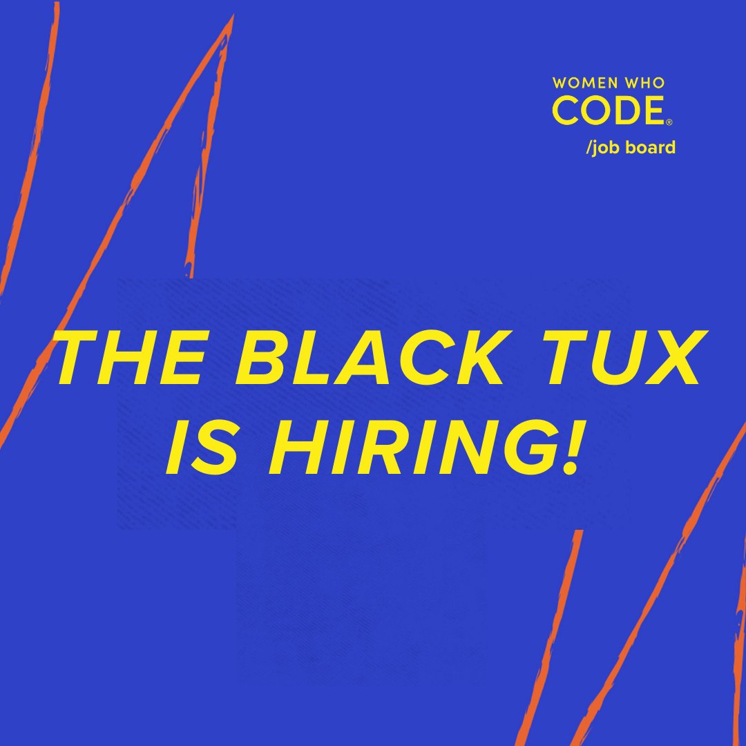 WomenWhoCode's tweet photo. 🔥 Check out these new #Techjobs @theblacktux #remote or in #LosAngeles 

Apply now → https://t.co/OUUqMEhF7k

#python #django #tuxedo #freelunchfridays #funworkenvironment https://t.co/AXazUHKevy