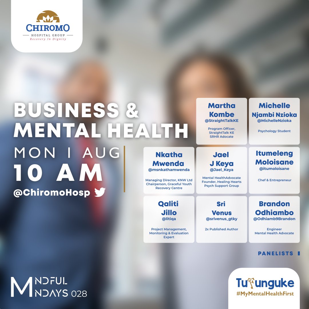 ChiromoHospGrp's tweet photo. Welcome to the 28th #MindfulMondays Tweetchat where we demistify #mentalhealth 

'BUSINESS &amp; MENTAL HEALTH' 

@itumoloisane @Jael_Keya @msnkathamwenda @MichelleNzioka @srivenus_gtky @Odhiamb9Brandon @litiqa @KombeMartha @ekiruh_samuel 

#Tufunguke
#business https://t.co/OSscbc5GbX