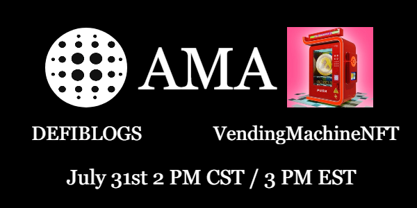 DefiBlogs's tweet photo. We have an AMA scheduled with @VendMachineNFT on July 31st 3PM EST &amp; 2PM CST! 

#DefiBlogs #AMA #VendingMachineNFT #AVAX #Defi #NFTs #Web3BloggingPlatform #ContentOwnership https://t.co/4rpdt3UXmM