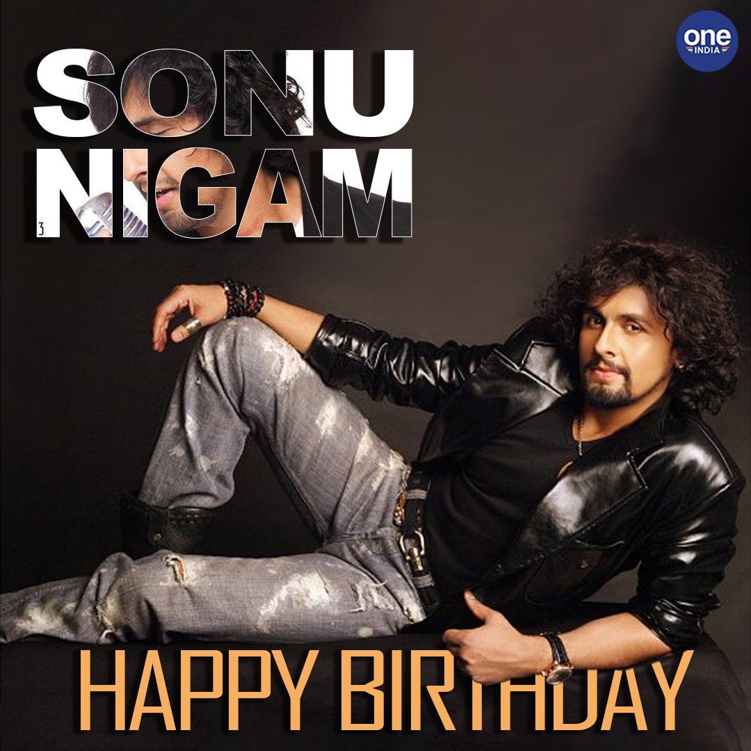 Here\s wishing the king of melody, Sonu Nigam, a very Happy Birthday   
