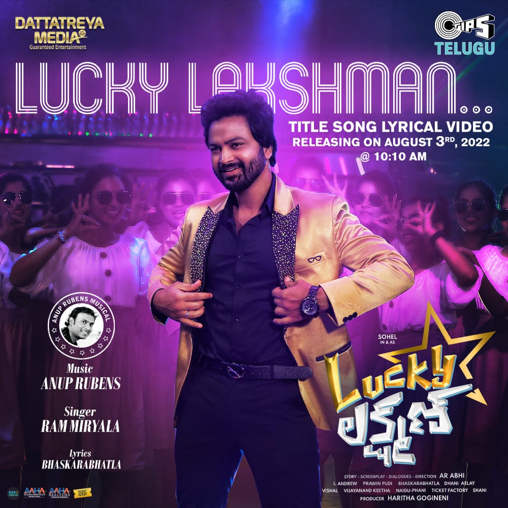 Get Ready to Hop on to Your Dancing Shoes🕺 #LuckyLakshman 💸 Title Song Lyrical Video out on 3rd AUG @ 10:10AM on @tipsmusicsouth 🎧 @anuprubens 🎤 @Ram_Miriyala ✍️ @bhaskarabhatla #LL @RyanSohel #ARABHI @GogineniHaritha @Mokksha06 @DattatreyaMedia @iandrewdop @Ticket_Factory