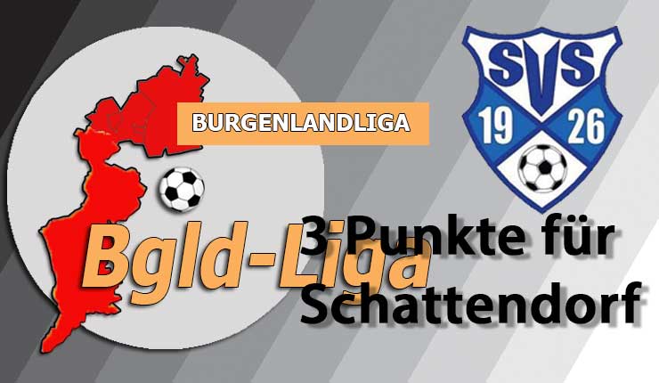 Der Aufsteiger aus Schattendorf holte drei Punkte
bgld-fussball.at/?p=12992