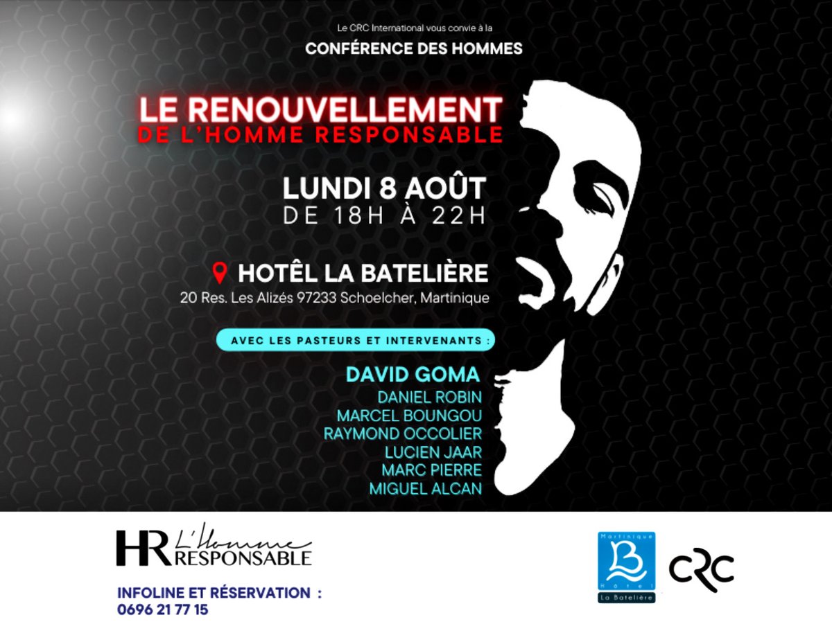 CRCCARAIBES's tweet photo. 📌le lundi 𝟴 𝗔𝗼𝘂̂𝘁 𝗱𝗲 𝟭𝟴𝗵 𝗮̀ 𝟮𝟮𝗵 #conférence de l'hommes Responsable
📍Hôtel La Batelière  Hôtel La Batelière
Thème de la conférence: 𝐋𝐄 𝐑𝐄𝐍𝐎𝐔𝐕𝐄𝐋𝐋𝐄𝐌𝐄𝐍𝐓 𝐃𝐄 𝐋'𝐇𝐎𝐌𝐌𝐄 𝐑𝐄𝐒𝐏𝐎𝐍𝐒𝐀𝐁𝐋𝐄
📲 Infoline 0696 21 77 15 https://t.co/lADosj6UxO
