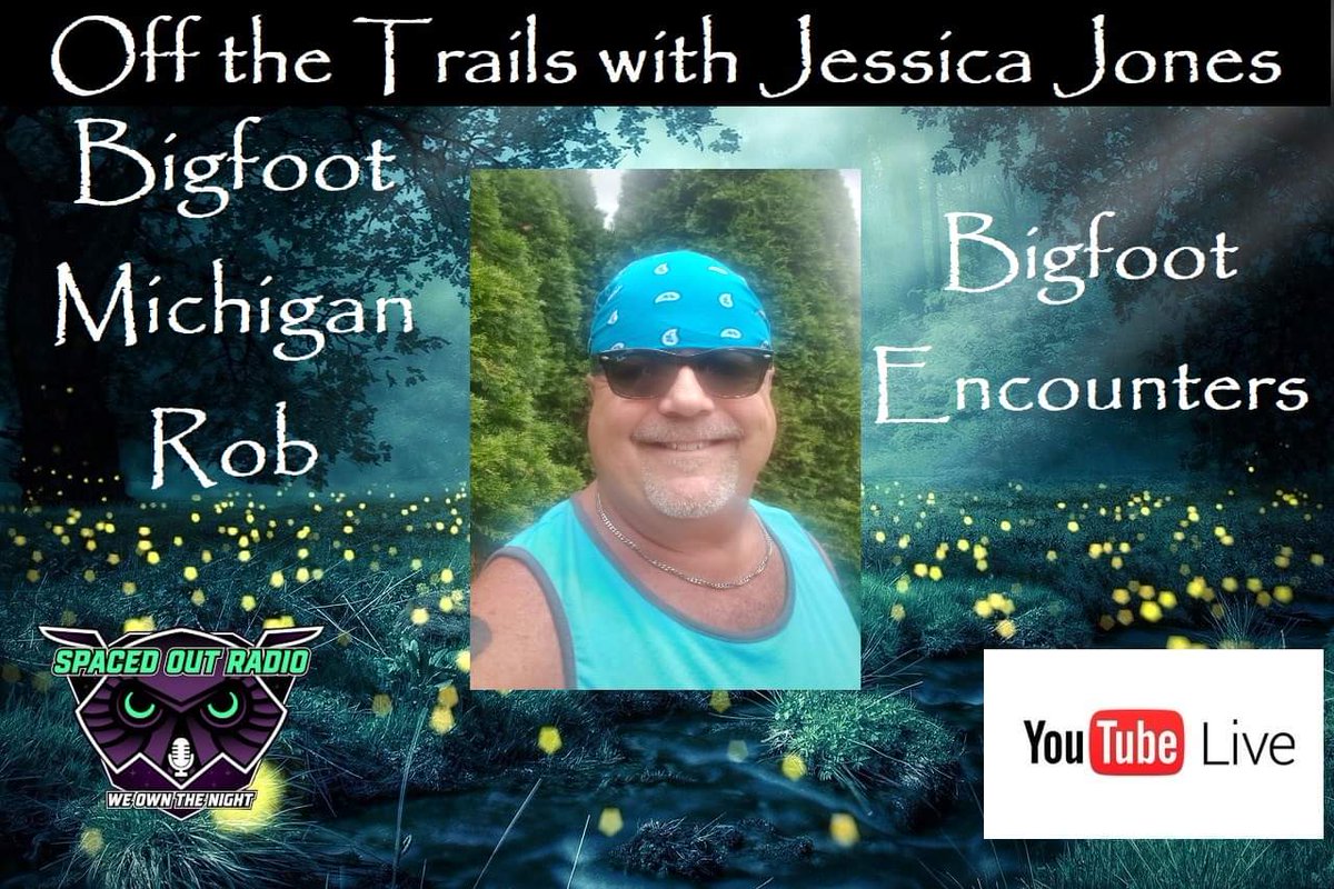 SpacedOutRadio's tweet photo. TONIGHT on Off the Trails with Jessica Jones, we welcome our guest, Bigfoot Michigan Rob! Join us at https://t.co/ct7LveR1Ab or https://t.co/axV5geDFqI at 10pm ET/7pm PT #SpacedOutRadio #paranormal #Sasquatch #cryptids #offthetrails #Dogman #ufos #Bigfoot #Monsters #legends https://t.co/G5hsQH04BK