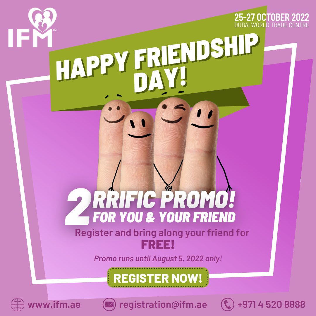 IFMDubai's tweet image. To celebrate Friendship Day, 2rrific promo for you and your friend!

REGISTER for IFM2022 and bring along your friend for FREE💯

‼️HURRY ‼️
REGISTER NOW until AUGUST 5, 2022 ONLY!
ifm.ae
registration@ifm.ae
#1plus1 #1plus1promo #2rrificpromo #superearlybird #cpd