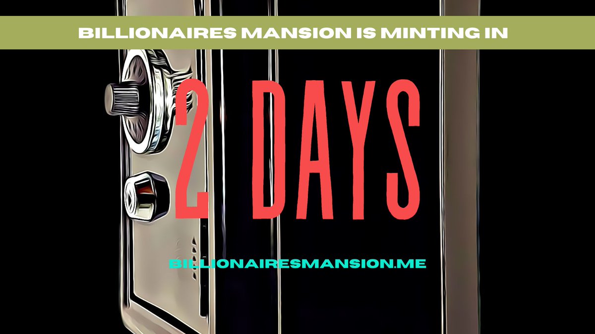 🔥🔥Minting in 2 Days!! 🔥🔥

🦋 Do not miss you chance for WL Price!! 🦋

1⃣ Drop your ETH address
2⃣ Tag 2 friends
3⃣ Follow <a href="/BillionaireManz/">Billionaires Mansion</a>

💵 billionairesmansion.me 💵