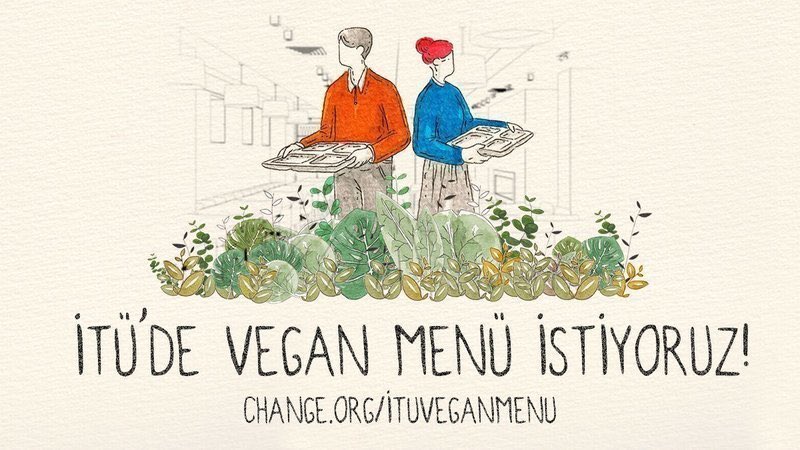 İTÜ yemekhanesinde öğrencilerin vegan besin ihtiyacını karşılayacak öğünler bulunmamasına karşı üniversiteliler vegan menü için imza kampanyası başlattı.

Sömürüyü reddederek vegan menü talep eden İTÜ'lü arkadaşlarımızın yanındayız!

change.org/ituveganmenu