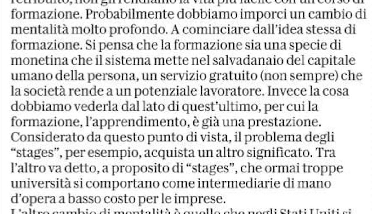 MicheTiraboschi's tweet photo. "Ormai troppe università si comportano come intermediarie di mano d'opera a basso costo". Quello che scrive Sergio Bologna sugli stage è purtroppo vero: piani formativi fatti col "copia e incolla", attività in azienda diversa da quanto previsto nel piano, monitoraggi inesistenti https://t.co/xD2vdlxAqx