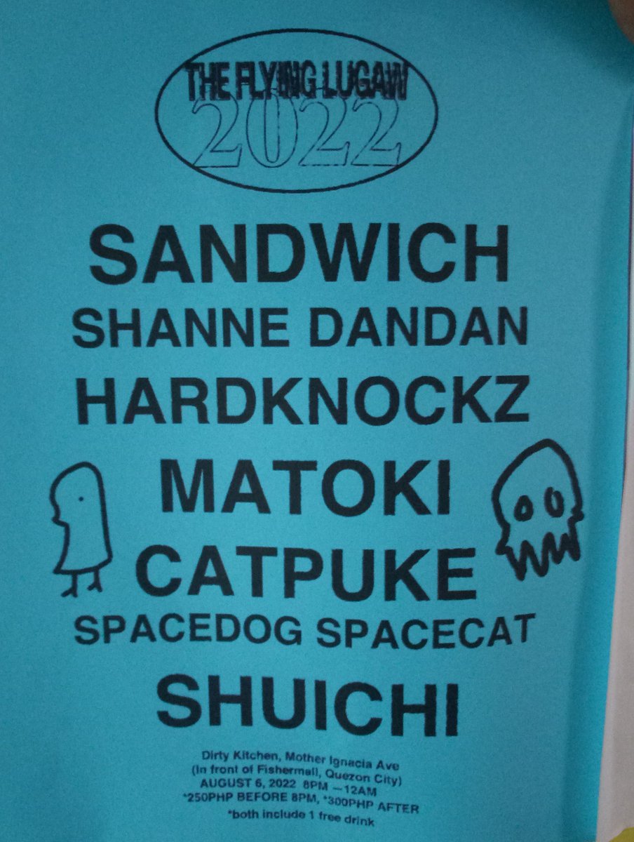itwontworkelija's tweet photo. COME TO OUR SHOW!!!
@theflyinglugaw 2022 IS A WEEK LEFT!!!

WITH LIVE SETS BY
@subsandwich
@dandanshanne
Hardknockz 
MATOKI 
@catpukeph
@spacedogcat
Shuichi

AUGUST 6
DIRTY KITCHEN 
Gravity Art Space QC
DOORS 7PM, SHOW 8PM
BEFORE 8PM = 250PH, 300PHP + 1 FREE DRINK https://t.co/SPCopDai6b