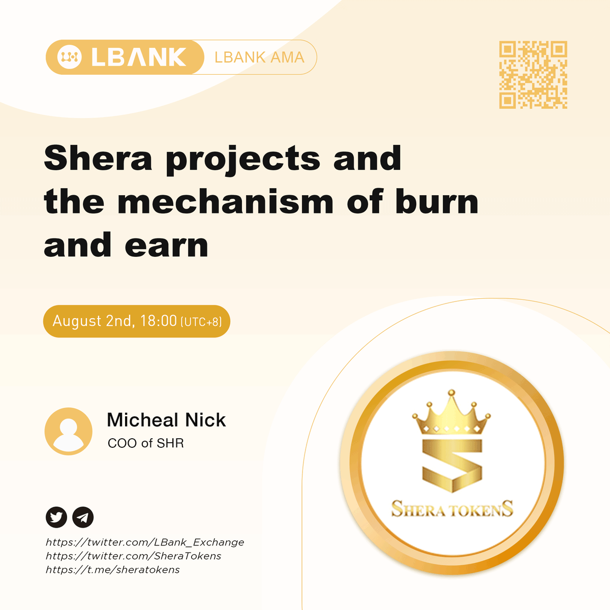 💐 Upcoming AMA with $SHR team <a href="/SheraTokens/">SHERA TOKENS</a>

🎤 Speaker: Micheal Nick, COO of SHR

⏰ Time: August 2nd 18:00 (UTC+8)

♟️ Venue: t.me/LBank_en 

🎇 Reward: $2,000 $SHR

👉 Join the Campaign: bit.ly/3JhSSdt

#crypto #LBankAMA