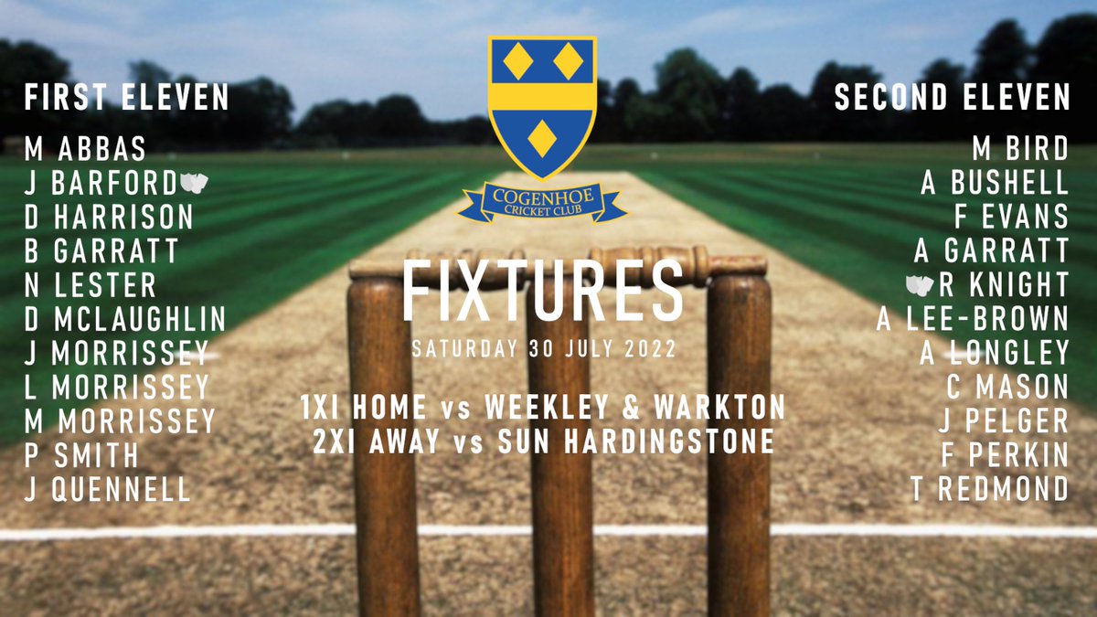 CogenhoeCC's tweet photo. Teams for today. The 1sts at home to @wwcc_official in what will be a tough test to try and continue their unbeaten run. The 2nds are away against the Sun Hardingstone. #village #GoWell #community https://t.co/euW7vboXIp