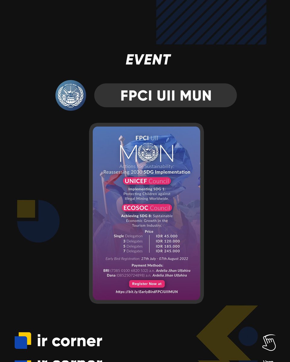 ir_corner's tweet photo. [EVENT]
FPCI UII Model United Nations 2022 proudly announces the Early Bird Registration Phase! The Committee called out every future leader to pave a better tomorrow by taking action for sustainability. https://t.co/5o2i290Ajq