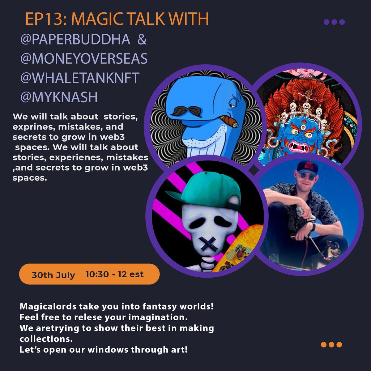 magicalords's tweet image. Ep13:Magictalk
Wohooooo😍 Gm world🔥
We are going to fire the stage today😍💃make sure you get ready for today's space🪄
Guests:
@paperbuddha
@MoneyOverseas
@myknash
@WhaleTankNFT
My lovely co-host: @pardis_world
Set a reminder for it here👇 
#NFTCommunity
