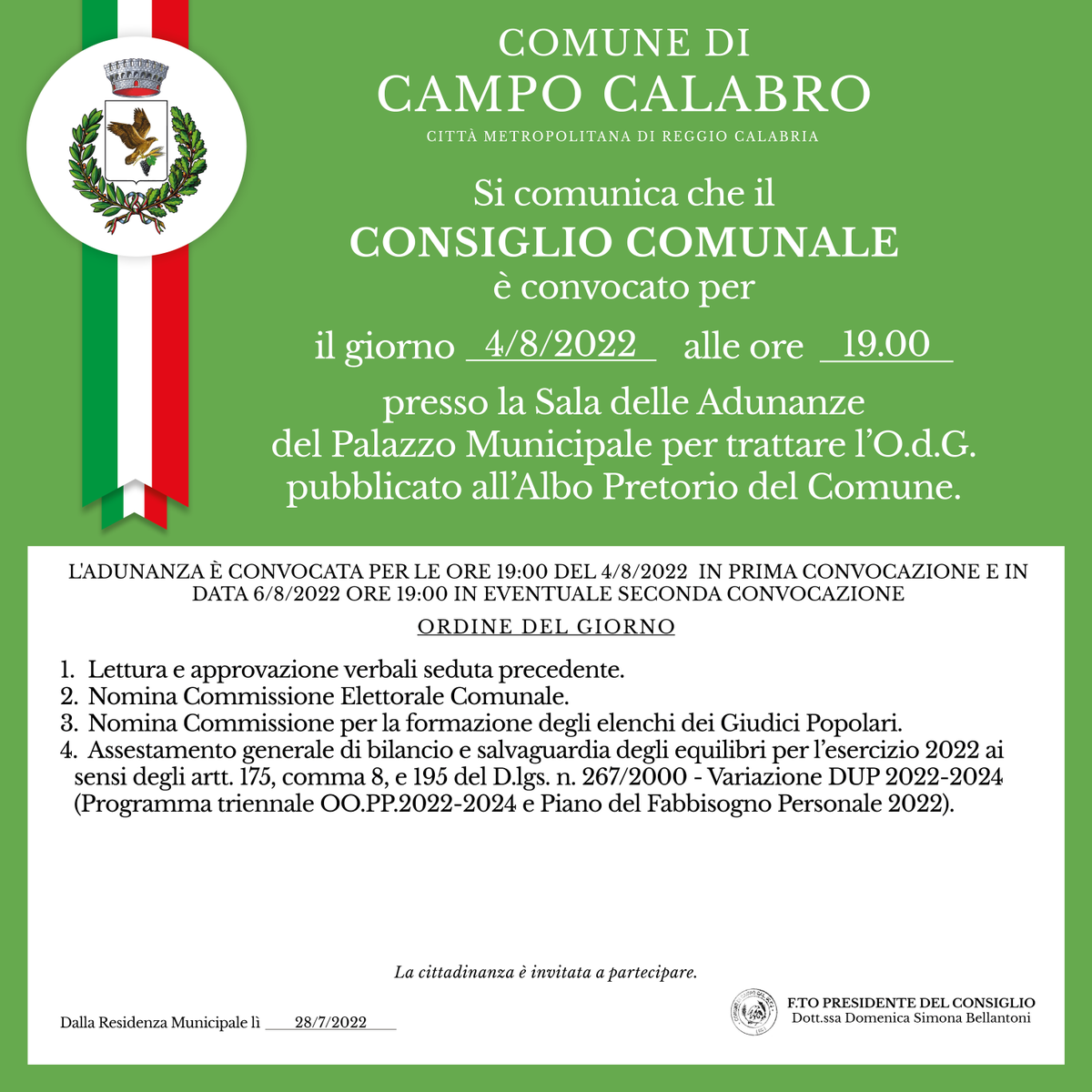 Avviso Consiglio Comunale per il giorno 4 agosto 2022 alle ore 19.00.
Disponibile la diretta streaming sul canale YouTube del Comune.