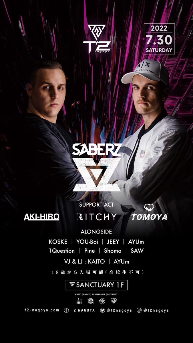 t2nagoya's tweet photo. 2022.7.30.sat.T2 ON SATURDAY 
1F MAIN FLOOR OPEN 21:00 

[HEADLINER]
DASTIC | SABERZ
@DasticDJ｜@Saberzmusic 

[SUPPORT ACT]
AKI-HIRO | RITCHY | TOMOYA
@DJAKI_HIRO_jp

[ALONGSIDE]
KOSKE | YOU-Boi | JEEY | AYUm | 1Question | Pine | Shoma | SAW
and more…
#t2nagoya #dastic #saberz https://t.co/RHLPI80idq