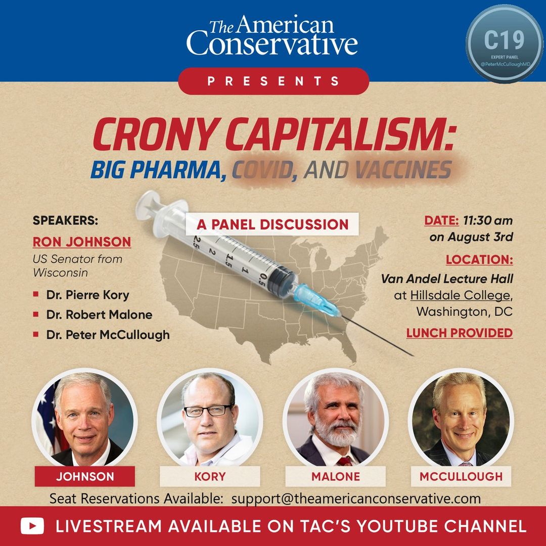 's tweet image. @amconmag is presenting a panel discussion including speakers @SenRonJohnson, Dr. @PierreKory, Dr. Robert Malone and Dr. @P_McCulloughMD Aug 3 11:30AM ET. To reserve a seat at the event, please email support@theamericanconservative.com