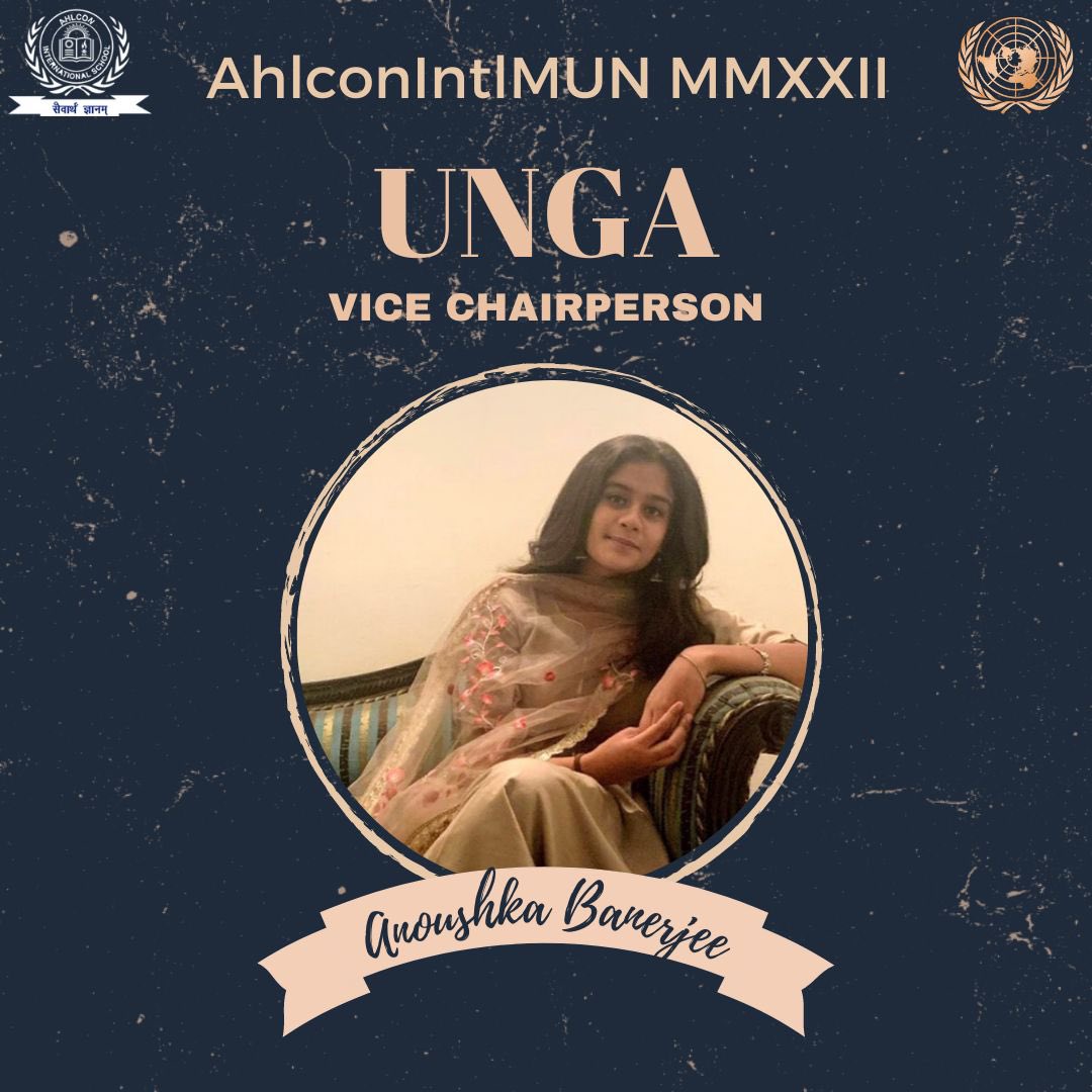 📢 EXECUTIVE BOARD 

UNITED NATIONS GENERAL ASSEMBLY 

🔘Chairperson: Divyansh Dhoundiyal 
🔘Vice Chairperson: Anoushka Banerjee 

#Ahlconintl #Ahlconintlmun2022 #UNGA #EB