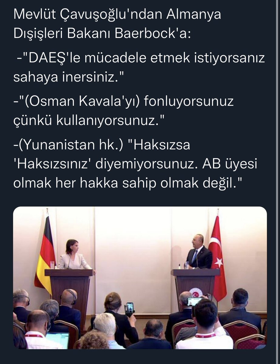 Almanya Dışişleri Bakanı Baerbock:
-Suriye'ye harekat yapılmamalı
-Kavala serbest kalmalı
-Adalar Yunan toprağı ve kimsenin bunu tartışmaya açmaya hakkı yok.

Türkiye Cumhuriyeti bu sözlere gereken yanıtı verdi.
Peki CHP-HDP-İYİ Parti üçlüsü ne amaçla Alman bakanla görüşme yaptı?