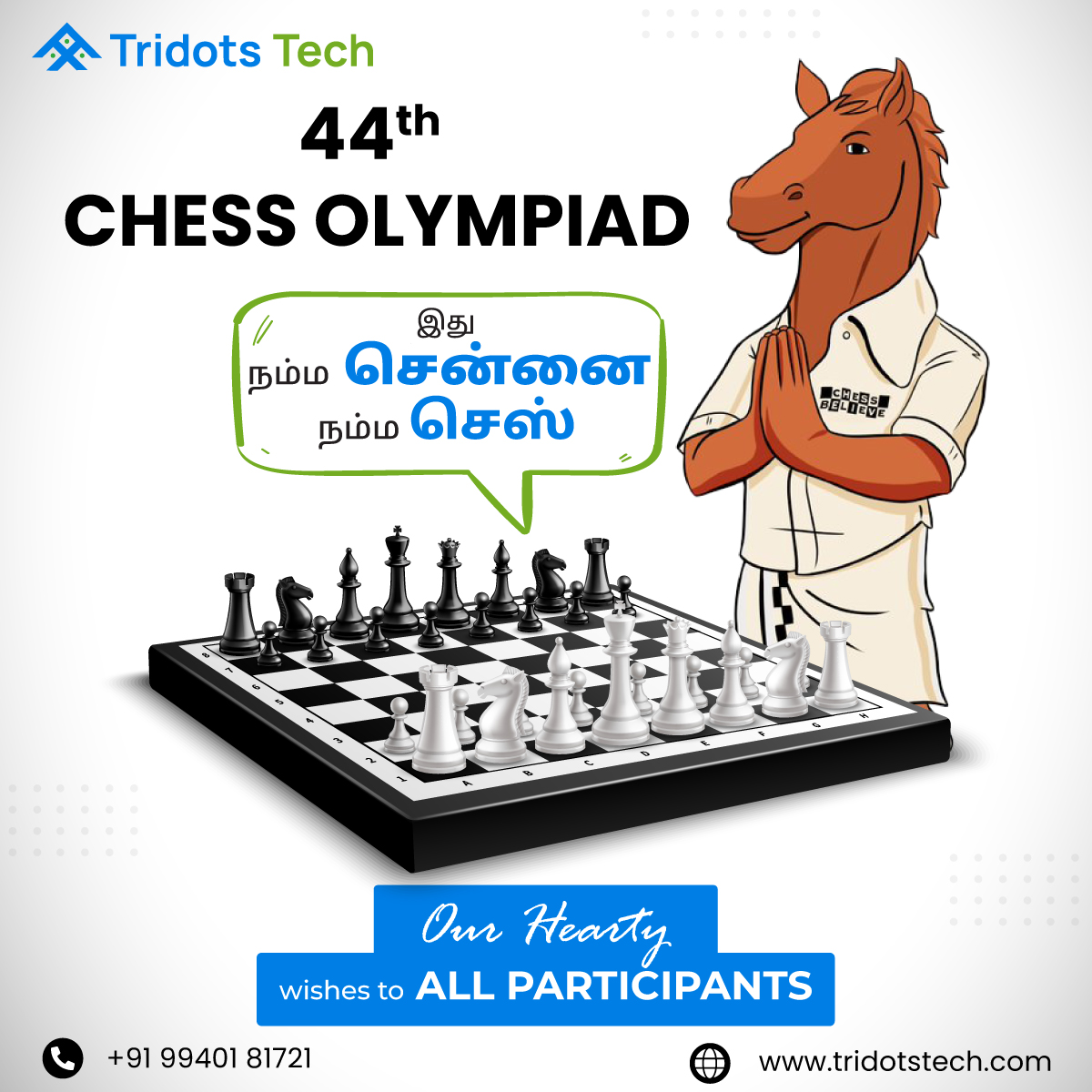 Tridots Tech on X: Tridots Tech welcomes you all to Chennai 44th CHESS  OLYMPIAD 2022 Want to digitalize your business, call us! Call us @ +91  99401 81721 Visit our website:  #