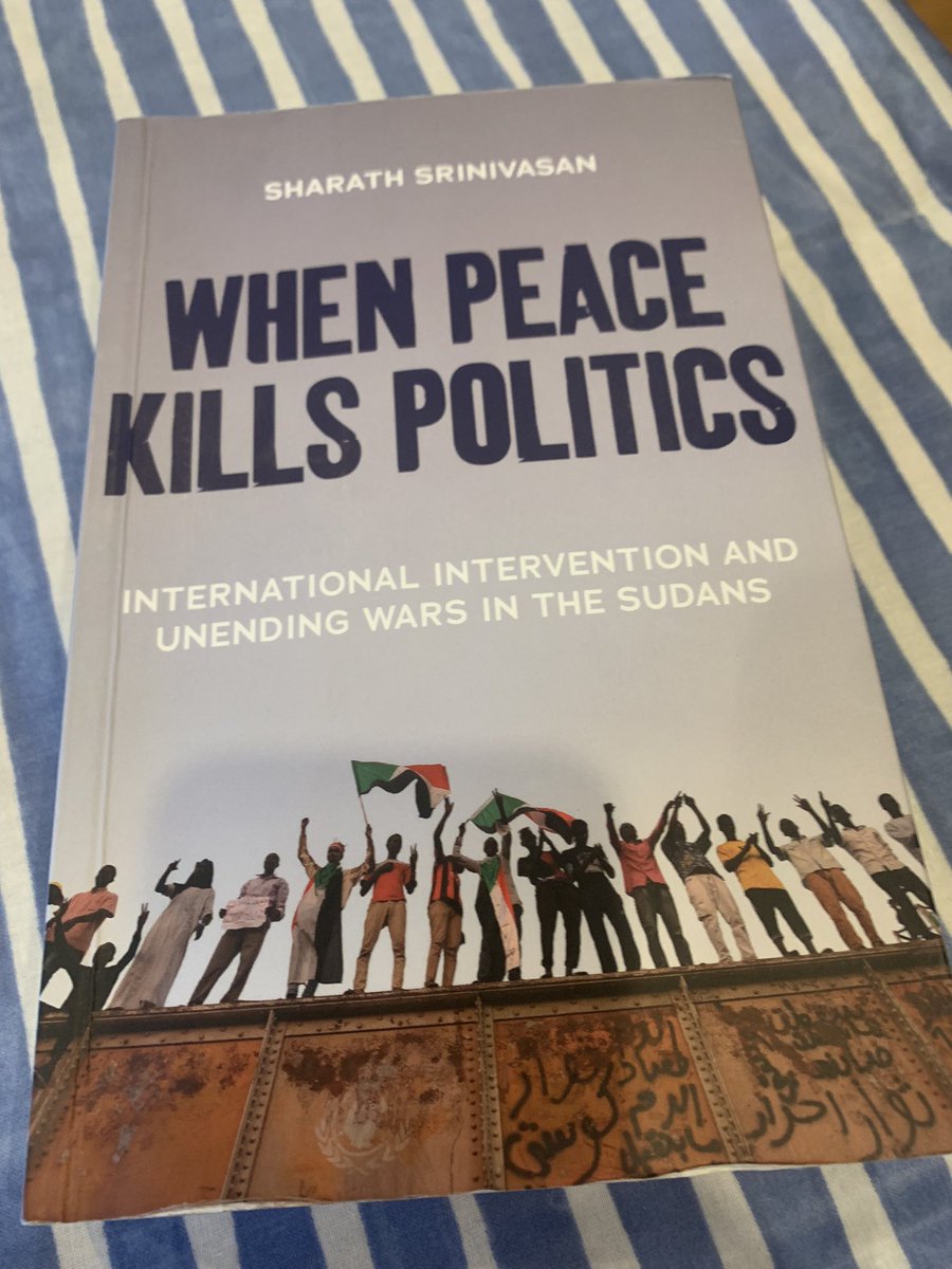 “When Peace Kills Politics” by <a href="/sharath_sri/">Sharath Srinivasan</a> blew me away. While focused on Sudan and South Sudan, the parallels to CAR, DRC, Libya and elsewhere are uncanny. Should be required reading for any study of peacekeeping