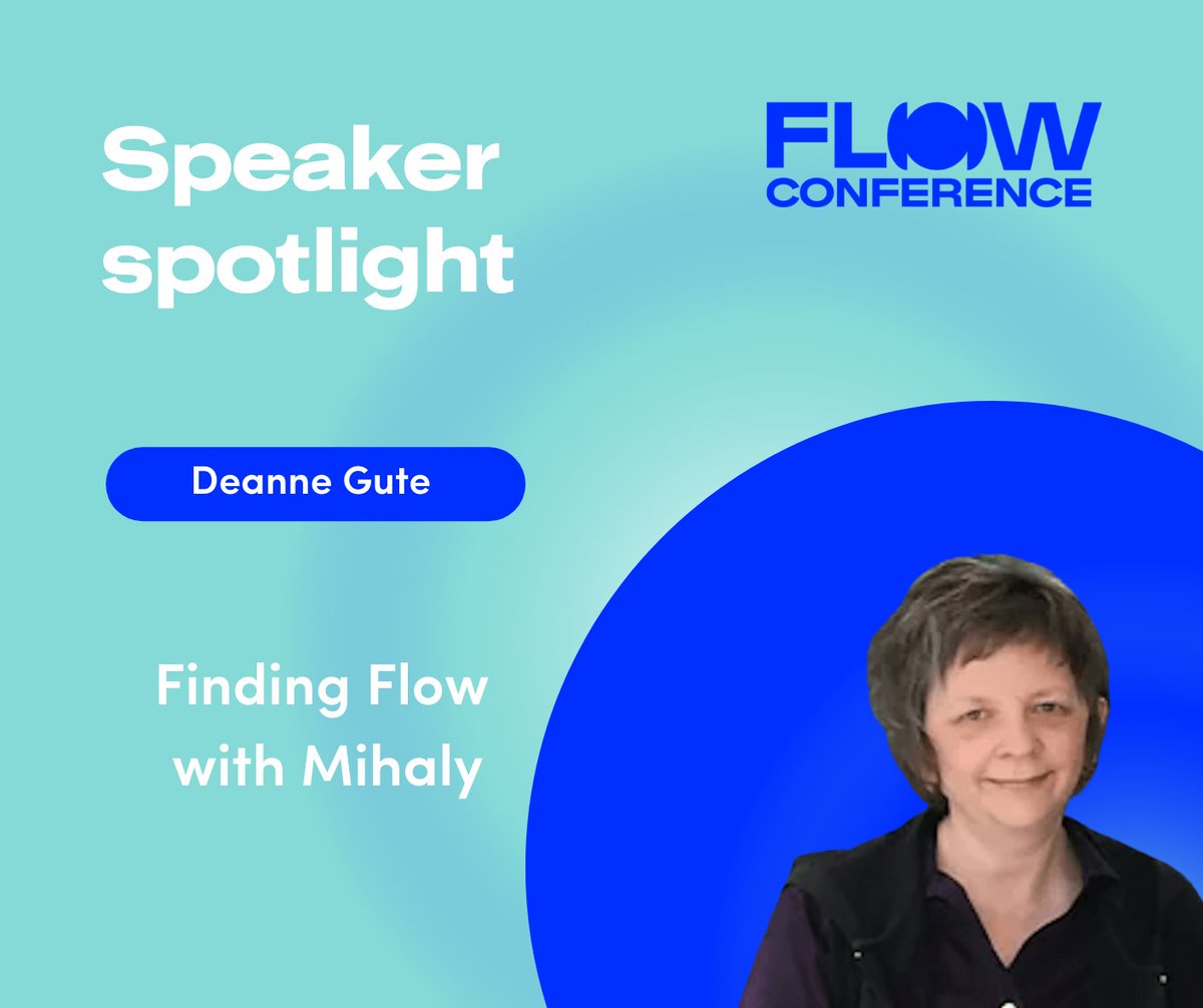 Deanne Gute will be delivering a workshop titled 'Finding Flow with Mihaly' referring to the father of Flow Csikszentmihalyi at the Flow Conference 2022. flowconference.org/presenter-dean…
