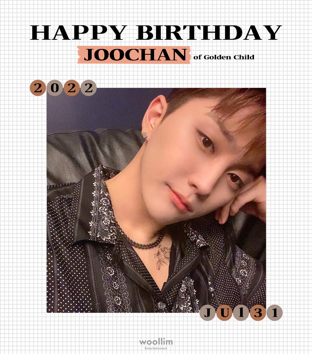 🎂HAPPY BIRTHDAY #JOOCHAN 🎂

#골든차일드 #주찬 의 생일을 축하합니다🎉

#GoldenChild #GNCD 
#홍주찬 #HongJooChan
#HAPPYJOOCHANDAY #해피주찬데이
#주찬이의_아름다운_24번째_여름
#찬란하게_빛나는_주찬아_생일축하해