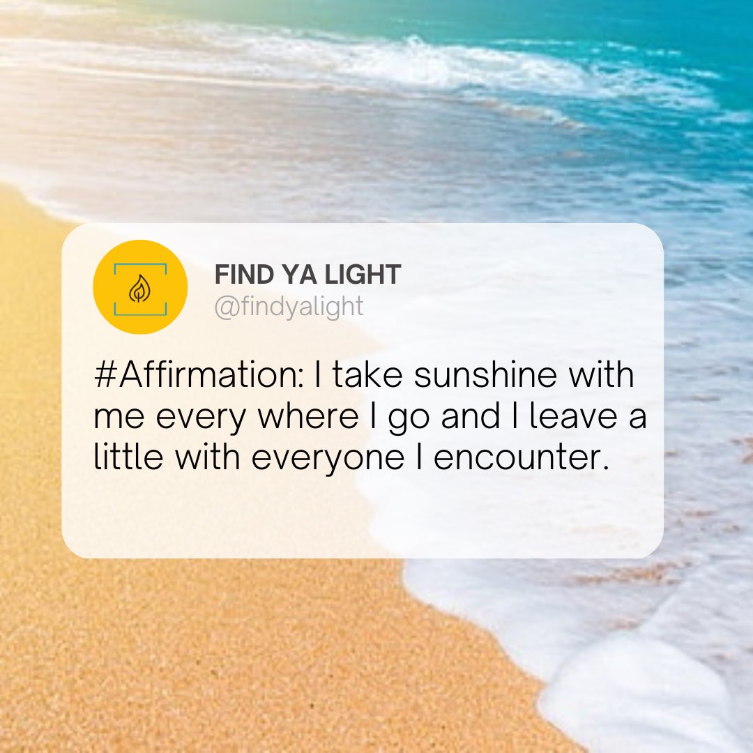 findyalight_'s tweet photo. #Affirmation: I take sunshine with me every where I go and I leave a little with everyone I encounter. 

#FindYaLight✨ https://t.co/IJcywodfsv