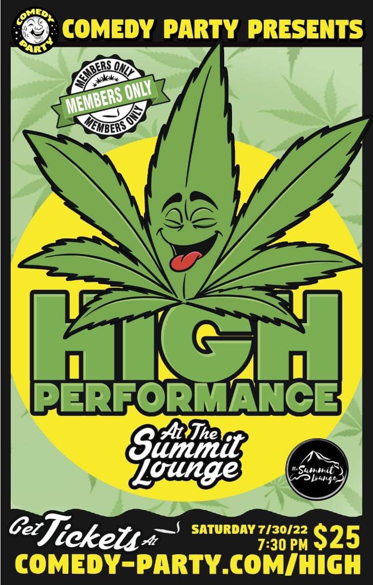 A comedy show you can smoke weed inside the venue pinch me I’m high and dreaming