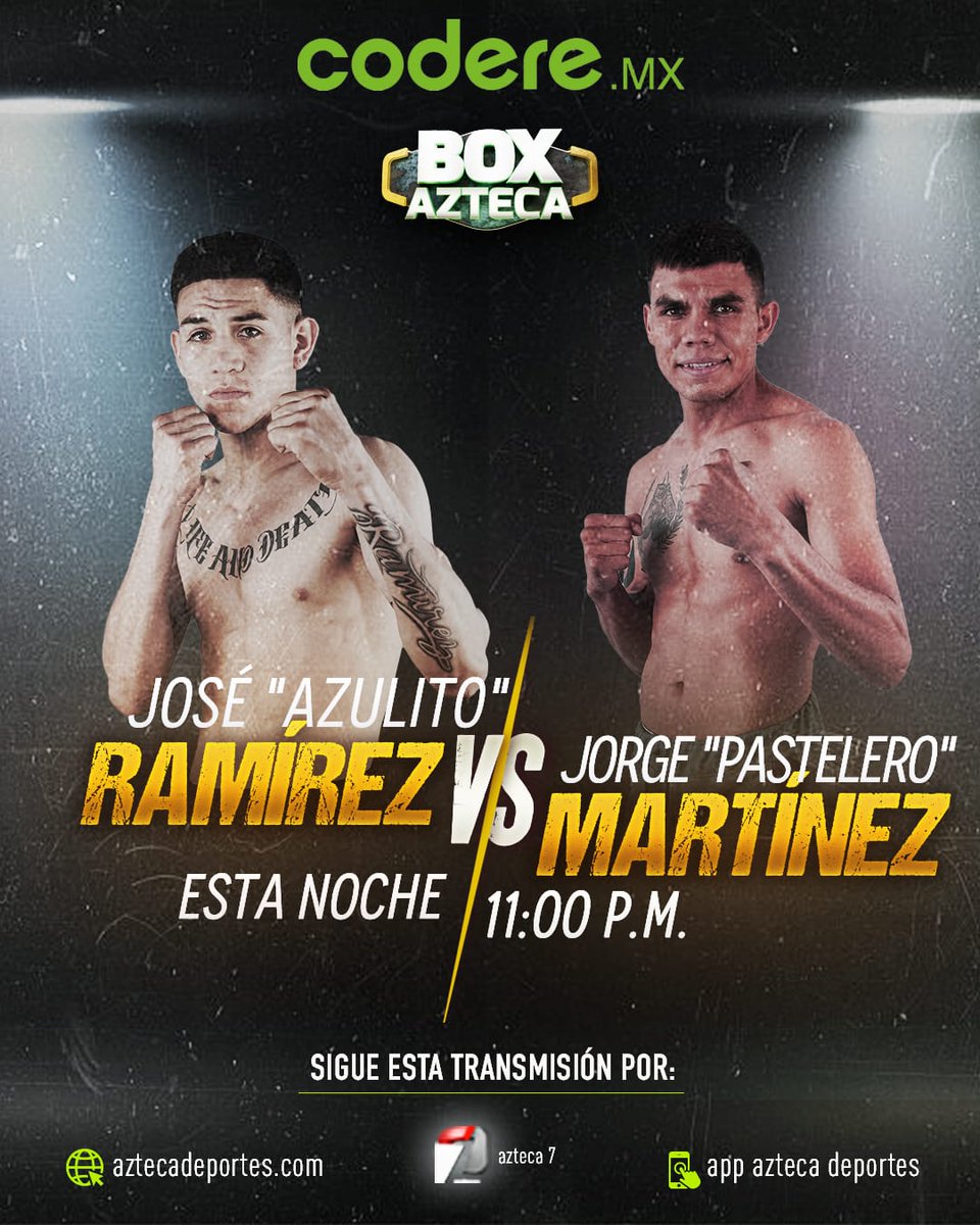 AztecaDeportes's tweet photo. #CodereAlRing🥊 | Esta noche en @boxaztecatva se medirán puño a puño: José "Azulito" Ramírez vs Jorge "Pastelero" Martínez.
Disfruta la pelea con tu favorito en @coderemx, noches de box.
Elige Codere https://t.co/4HqGBfUhoT https://t.co/s7zo5jAyka