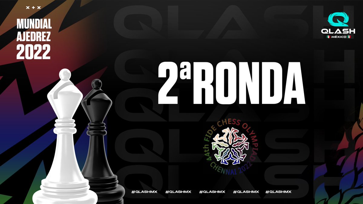 QLASH_Mexico's tweet photo. ¡Ronda 2️⃣!
El equipo 🇲🇽 buscará su segunda victoria para continuar su camino.
#QLASHMX 🐉 #ChessOlympiad https://t.co/GN6aaos7mI