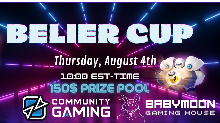 You all Ready for the First BELIER CUP? Thursday, August 4th 16 Teams 3 Winners Join our discord for more information