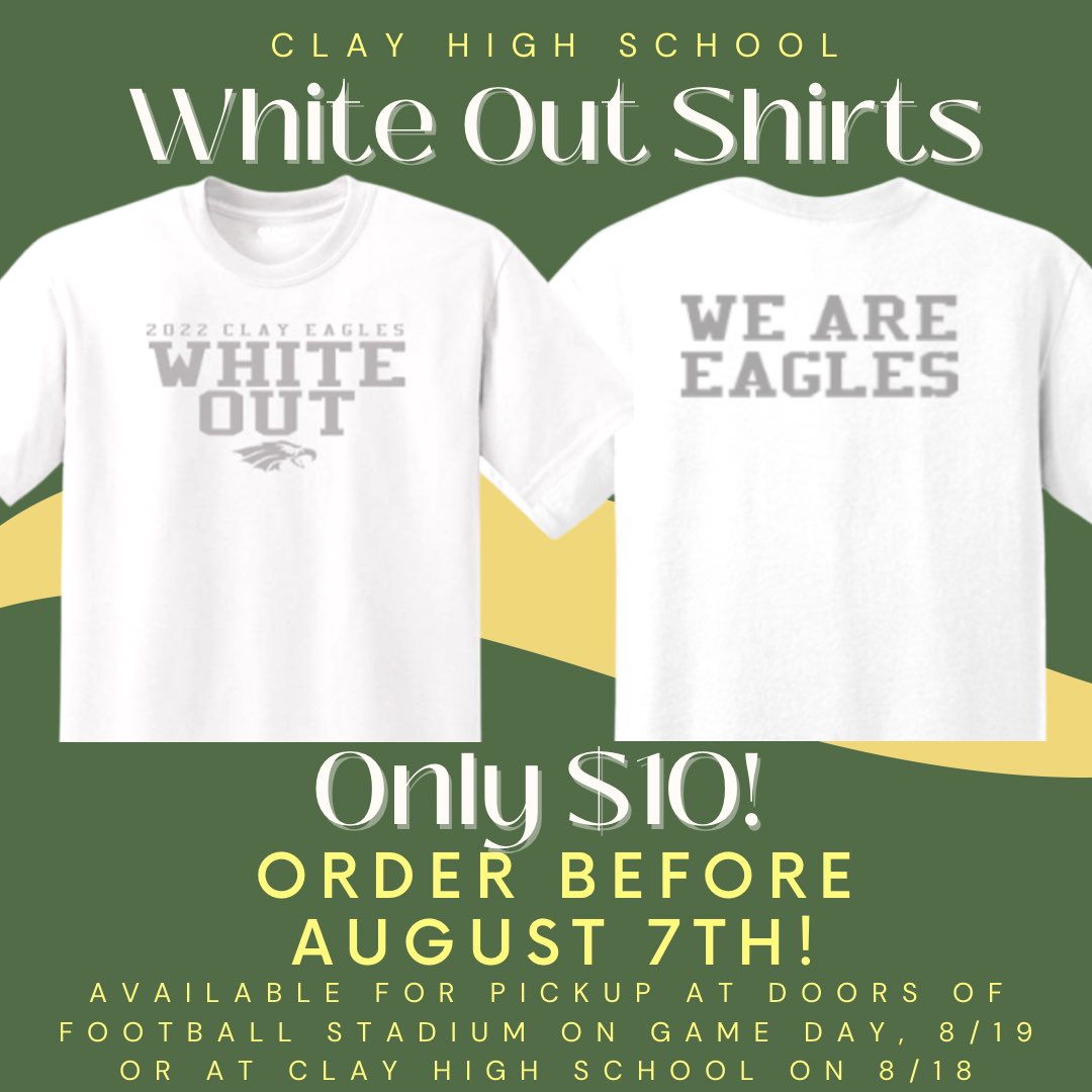❕❕GET SPIRITED FOR THE FIRST GAME OF THE 2022 FOOTBALL SEASON❕❕

⬜️Clay vs Maumee on August 19th is a WHITE OUT⬜️

🤍Pre-order your WHITE OUT shirt before it’s too late!🤍

▫️Order link: claywhiteout.itemorder.com ▫️

#WeAreEagles #WhiteOut #CHSEaglePride