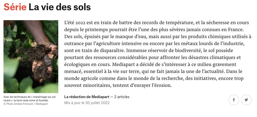 Dans <a href="/mediapart/">Mediapart</a>, je vous raconte cet été des approches agricoles économes en eau.

Cette série, ''La vie des sols'', se plonge dans l'immense réservoir de #biodiversité qu’il y a sous nos pieds : on y trouve plein de ressources pour affronter les désastres écologiques en cours !
