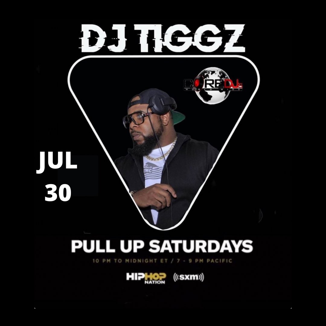 HipHopNation's tweet photo. Start your Saturday nights off right with #PullUpSaturdays—we're bringing you a different DJ every week! This week it's @djtiggz_. Tune in tonight at 10pm ET. 🔥 https://t.co/ilOqyEPf9w