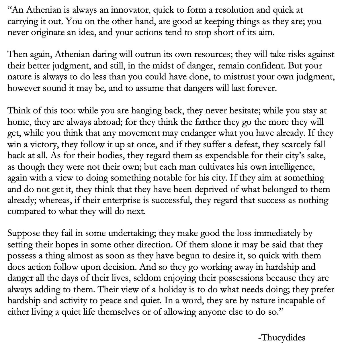 draecomino's tweet photo. My favorite passage from Thucydides where he contrasts the Athenians and Spartans. But to me it reads just as well if you swap out "Athenian" for "American". 😁 https://t.co/ReuTwR37Ap