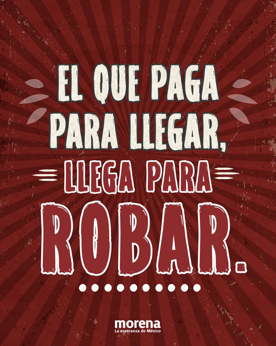 PartidoMorenaMx's tweet photo. Nuestro Movimiento nació para ponerle fin al viejo régimen y transformar la vida pública de nuestro país. 

No repitamos los viejos vicios que llevaron al país al despeñadero. 

Tengámoslo claro: el que paga para llegar, llega para robar. https://t.co/UDJJy21J3p