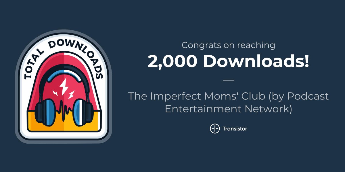 PodEntertain's tweet photo. Great News! The Imperfect Moms' Club reaches 2,000 downloads of a single episode...the audience keeps growing...well done hosts Lisa &amp; Brittany!  @TransistorFM  #moms #podcast
Apple: https://t.co/5vNLt8A9JK  
Google: https://t.co/f4msgyaLW5
Spotify: https://t.co/48UcjEOypZ https://t.co/3IPH1EPbeL